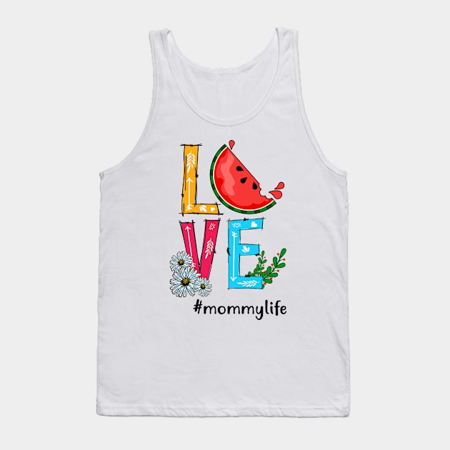 Love Mommy Life Tropical Fruit Watermelon Tank Top by Simpsonfft